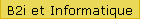 B2i et Informatique