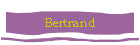 Bertrand