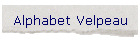 Alphabet Velpeau