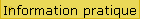 Information pratique