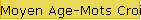 Moyen Age-Mots Croiss