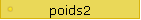 poids2