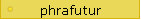 phrafutur