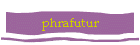 phrafutur