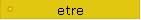 etre