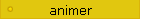 animer