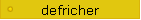 defricher