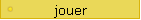 jouer