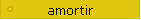 amortir