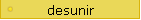 desunir