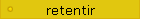 retentir