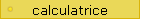 calculatrice
