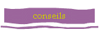 conseils