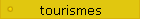 tourismes