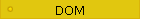 DOM
