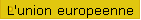 L'union europeenne