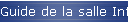 Guide de la salle Info !
