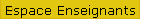 Espace Enseignants