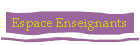 Espace Enseignants