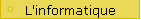 L'informatique
