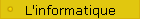 L'informatique